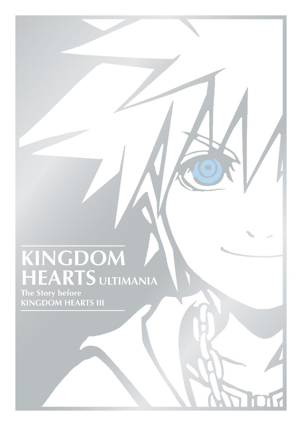 Kingdom Hearts Ultimania: The Story Before Kingdom Hearts III by Square Enix - ISBN: 9781506725239