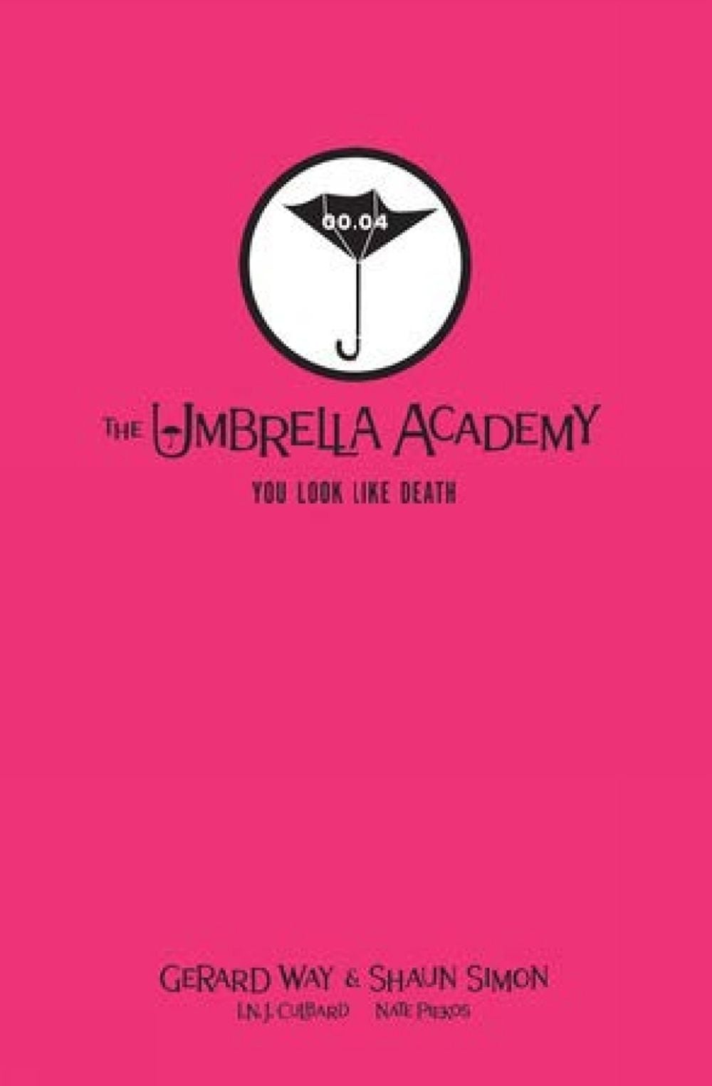 Tales from the Umbrella Academy: You Look Like Death Library Edition by Gerard Way - ISBN: 9781506725932