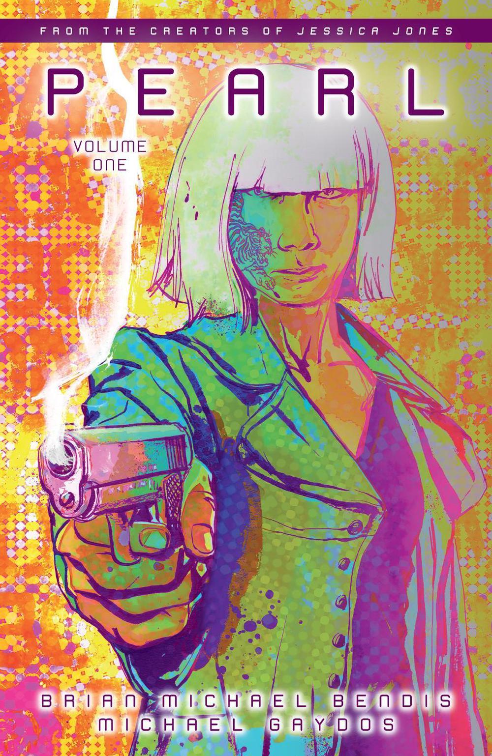 Pearl Volume 1 by Brian Michael Bendis - ISBN: 9781506729329