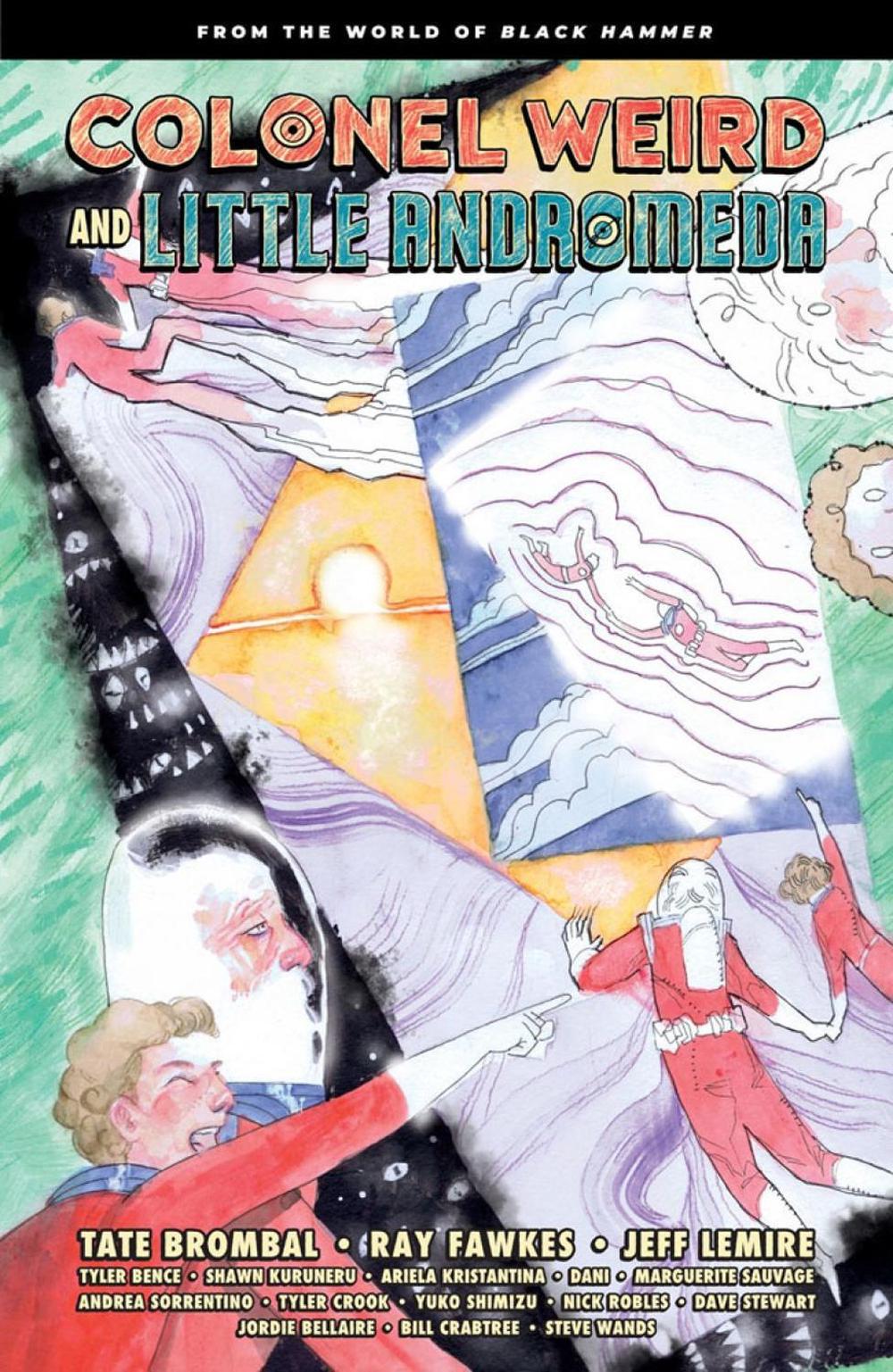 Colonel Weird and Little Andromeda: From the World of Black Hammer by Jeff Lemire - ISBN: 9781506733821