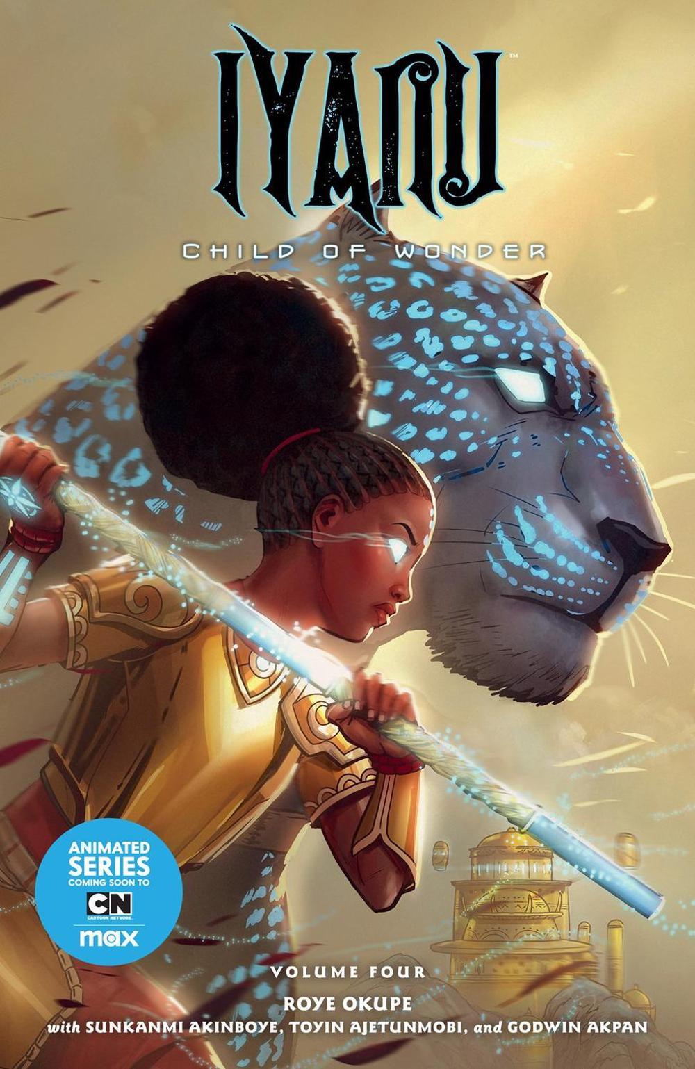 Iyanu: Child of Wonder Volume 4 by Roye Okupe - ISBN: 9781506735771