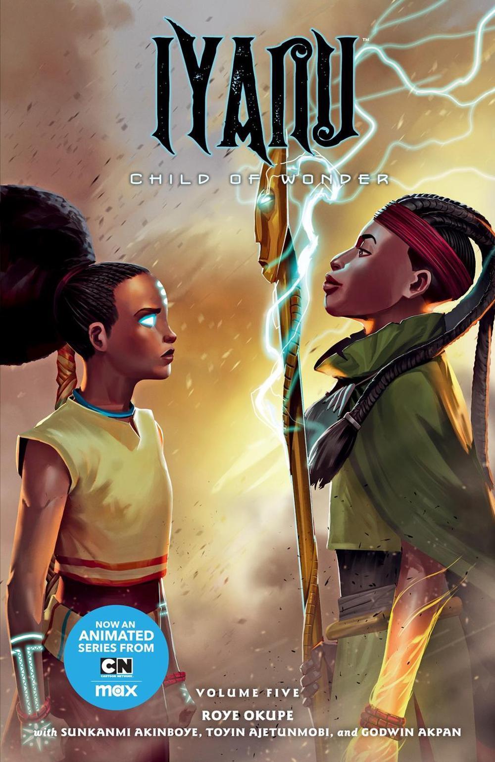Iyanu: Child of Wonder Volume 5 by Roye Okupe - ISBN: 9781506735788