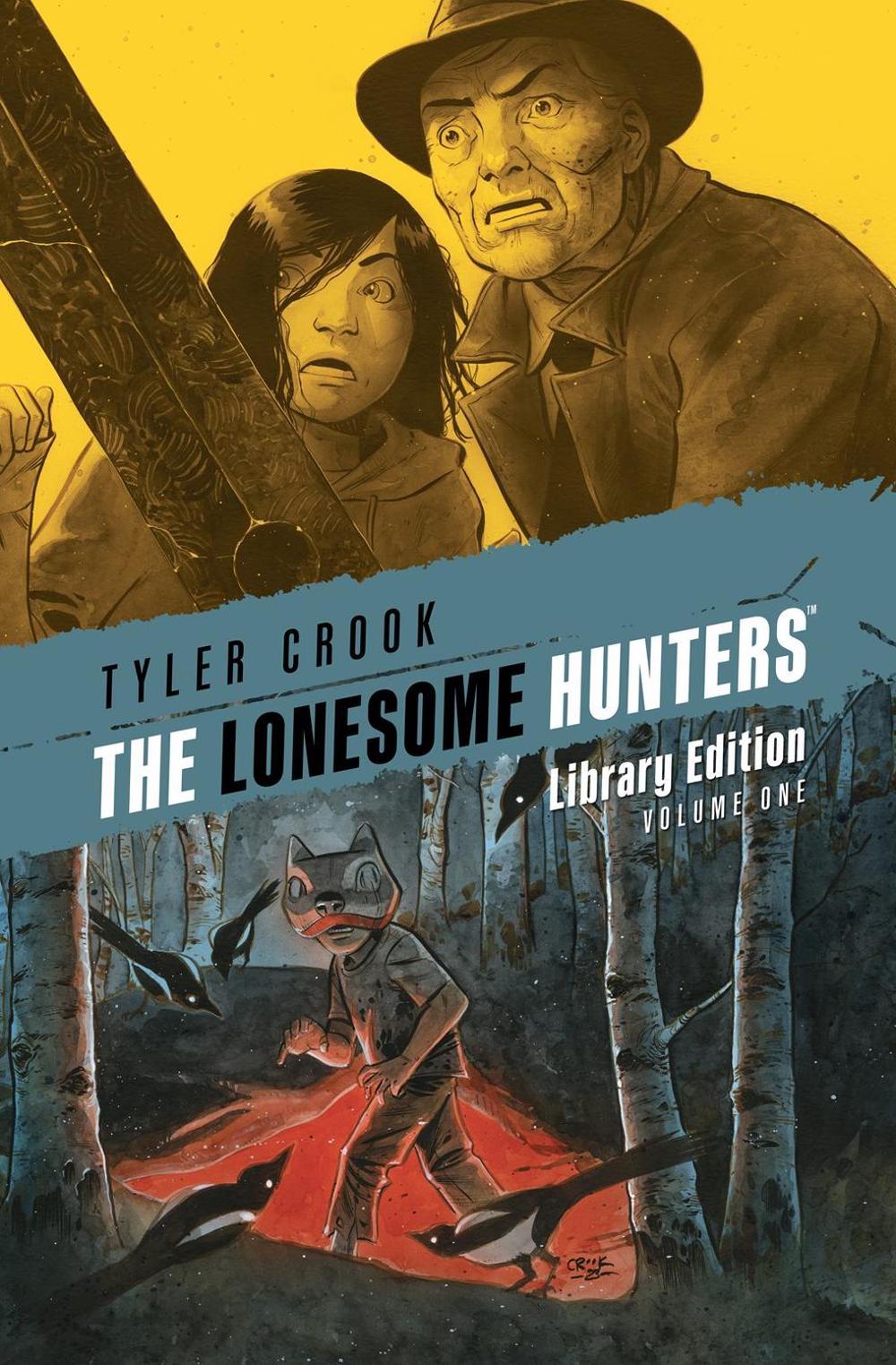 The Lonesome Hunters Library Edition by Tyler Crook - ISBN: 9781506736907