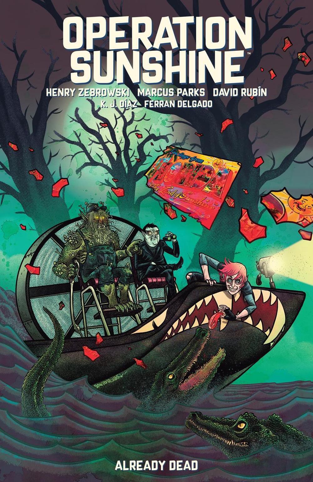 Operation Sunshine Volume 2: Already Dead by Henry Zebrowski - ISBN: 9781506737577