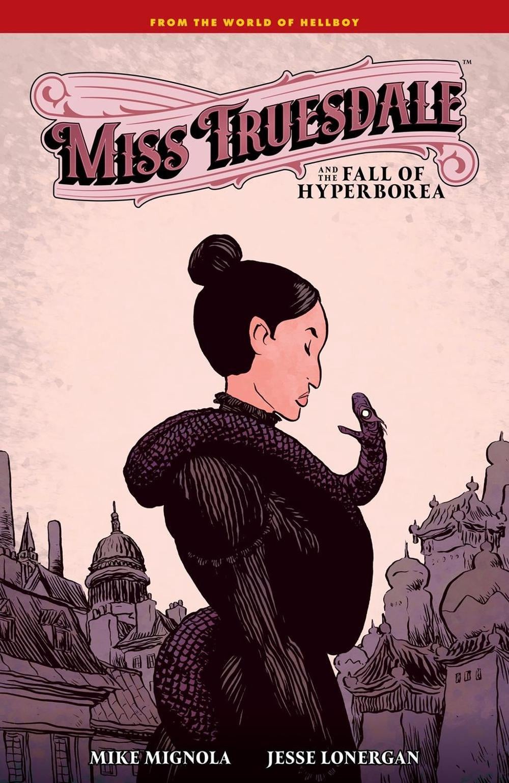 Miss Truesdale and the Fall of Hyperborea by Mike Mignola - ISBN: 9781506738178