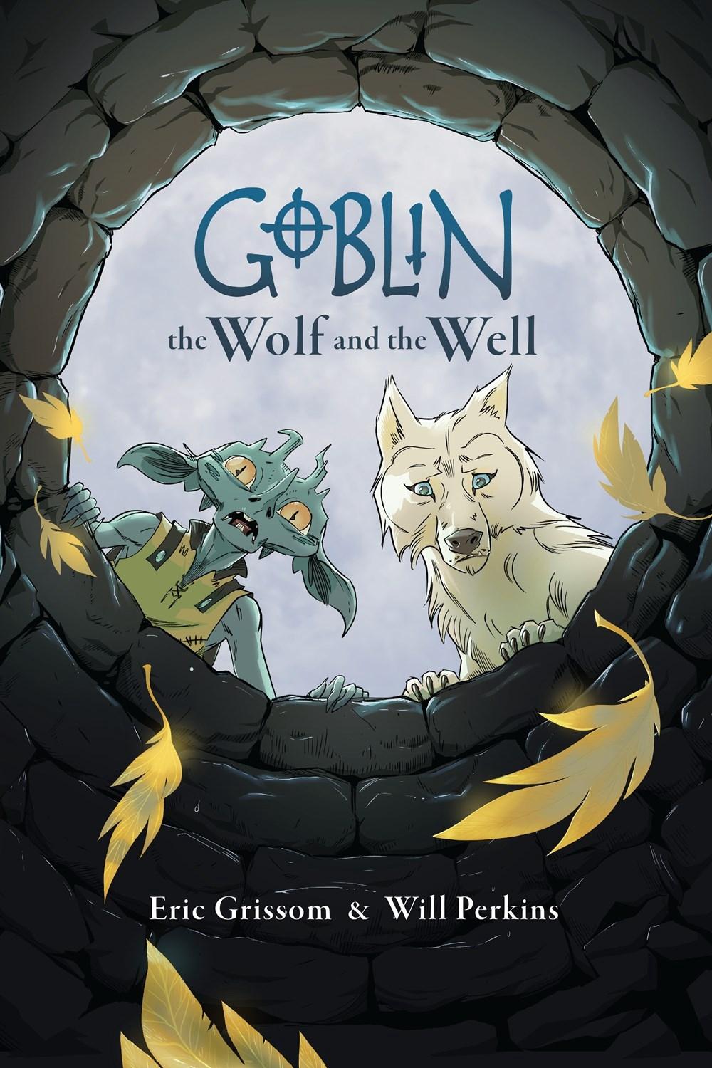 Goblin Volume 2: The Wolf and the Well by Eric Grissom - ISBN: 9781506738697
