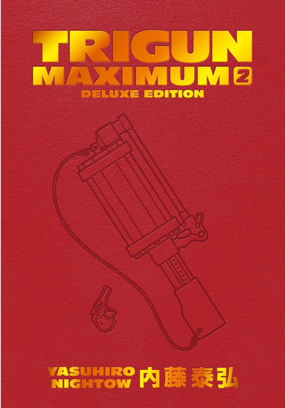 Trigun Maximum Deluxe Edition Volume 2 by Yasuhiro Nightow - ISBN: 9781506738734