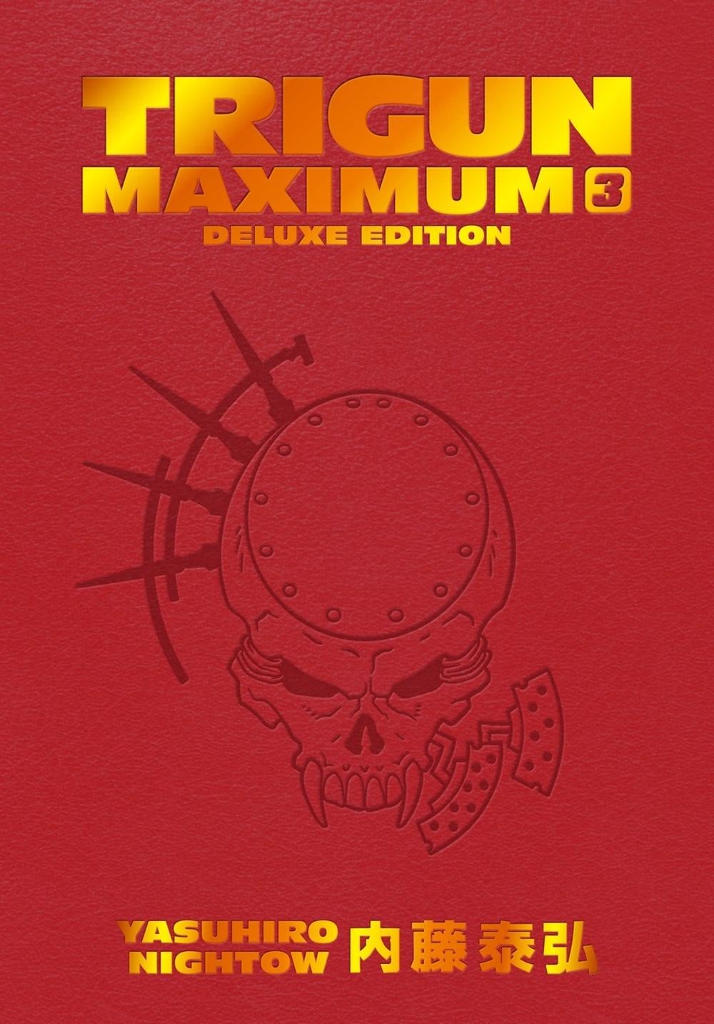 Trigun Maximum Deluxe Edition Volume 3 by Yasuhiro Nightow - ISBN: 9781506738741