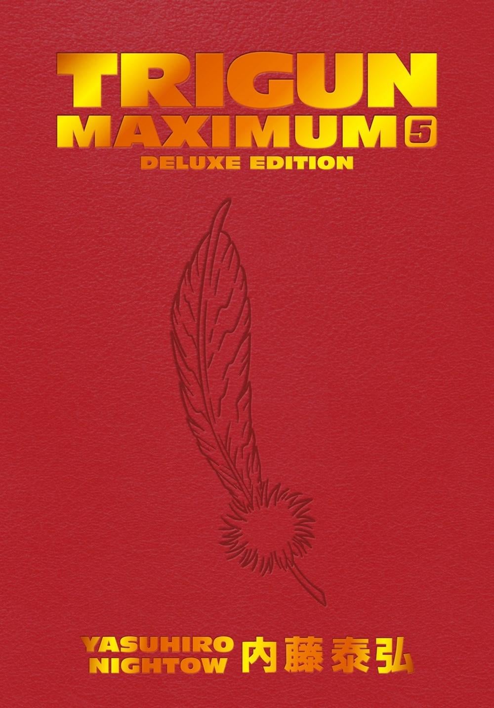 Trigun Maximum Deluxe Edition Volume 5 by Yasuhiro Nightow - ISBN: 9781506738765