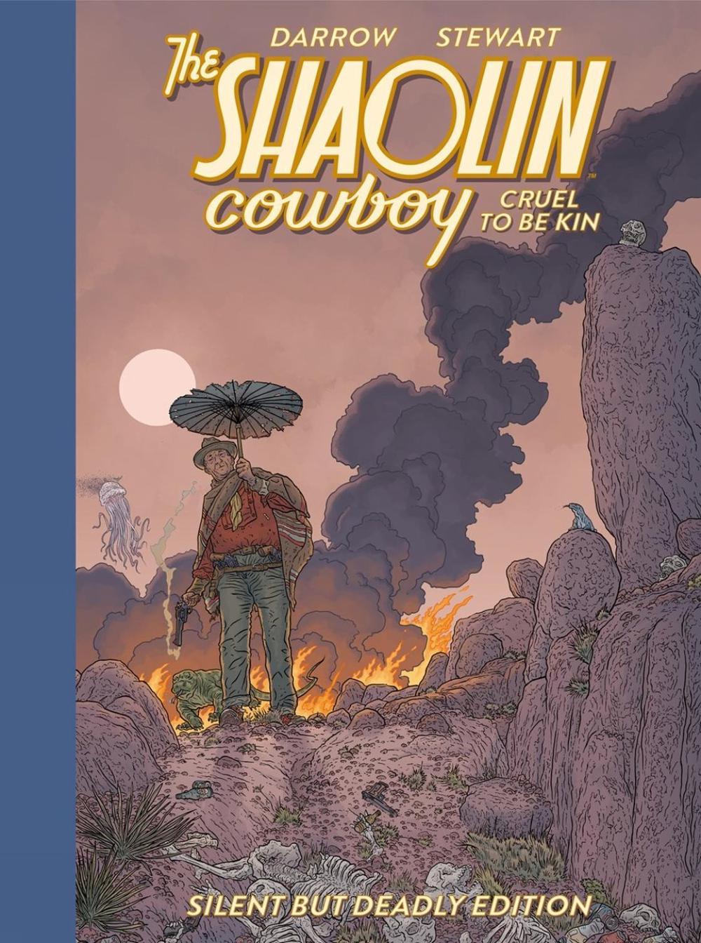 Shaolin Cowboy: Cruel to be Kin - Silent but Deadly Edition by Geof Darrow - ISBN: 9781506743806