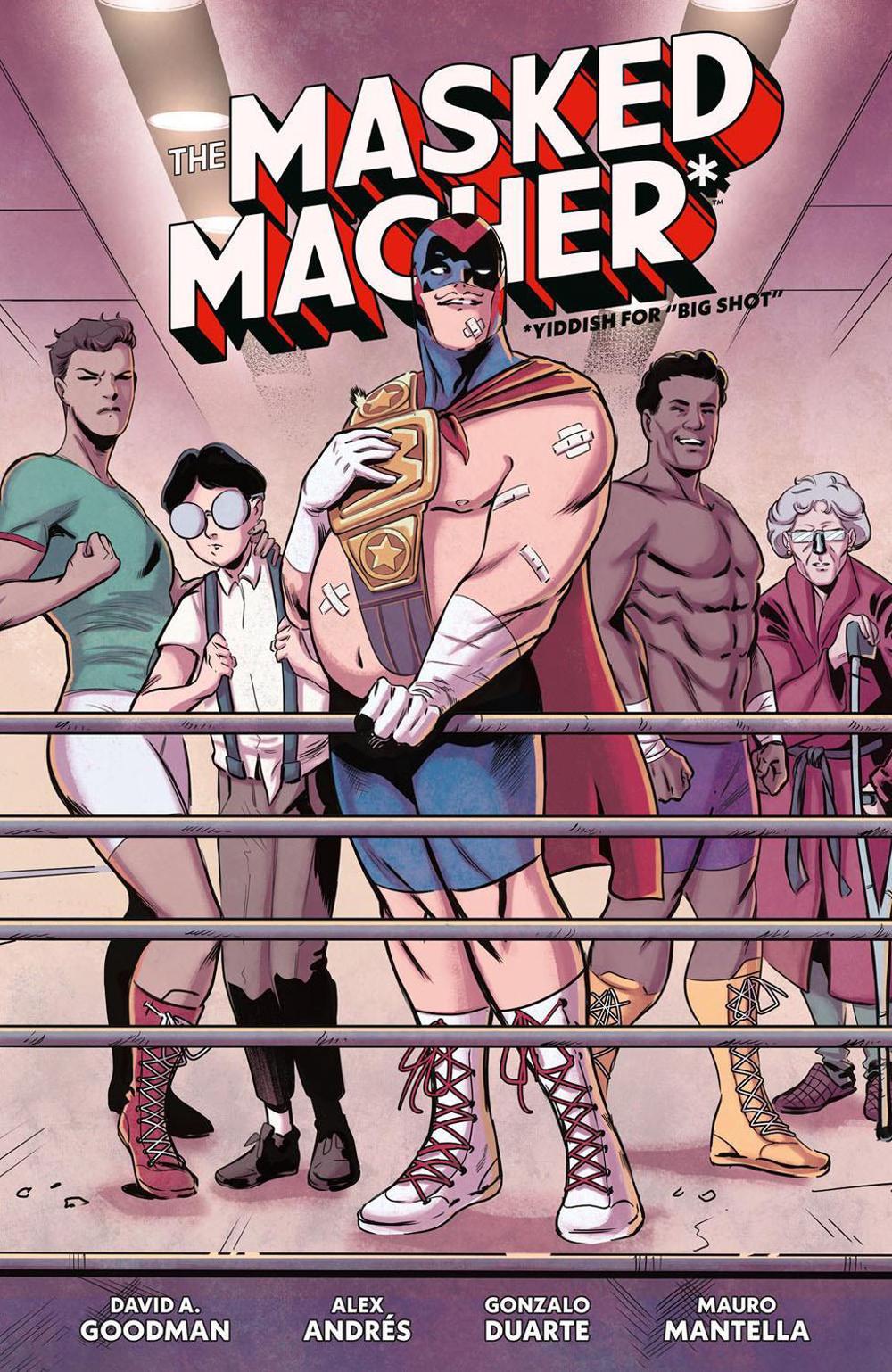 The Masked Macher by David A. Goodman - ISBN: 9781506745060