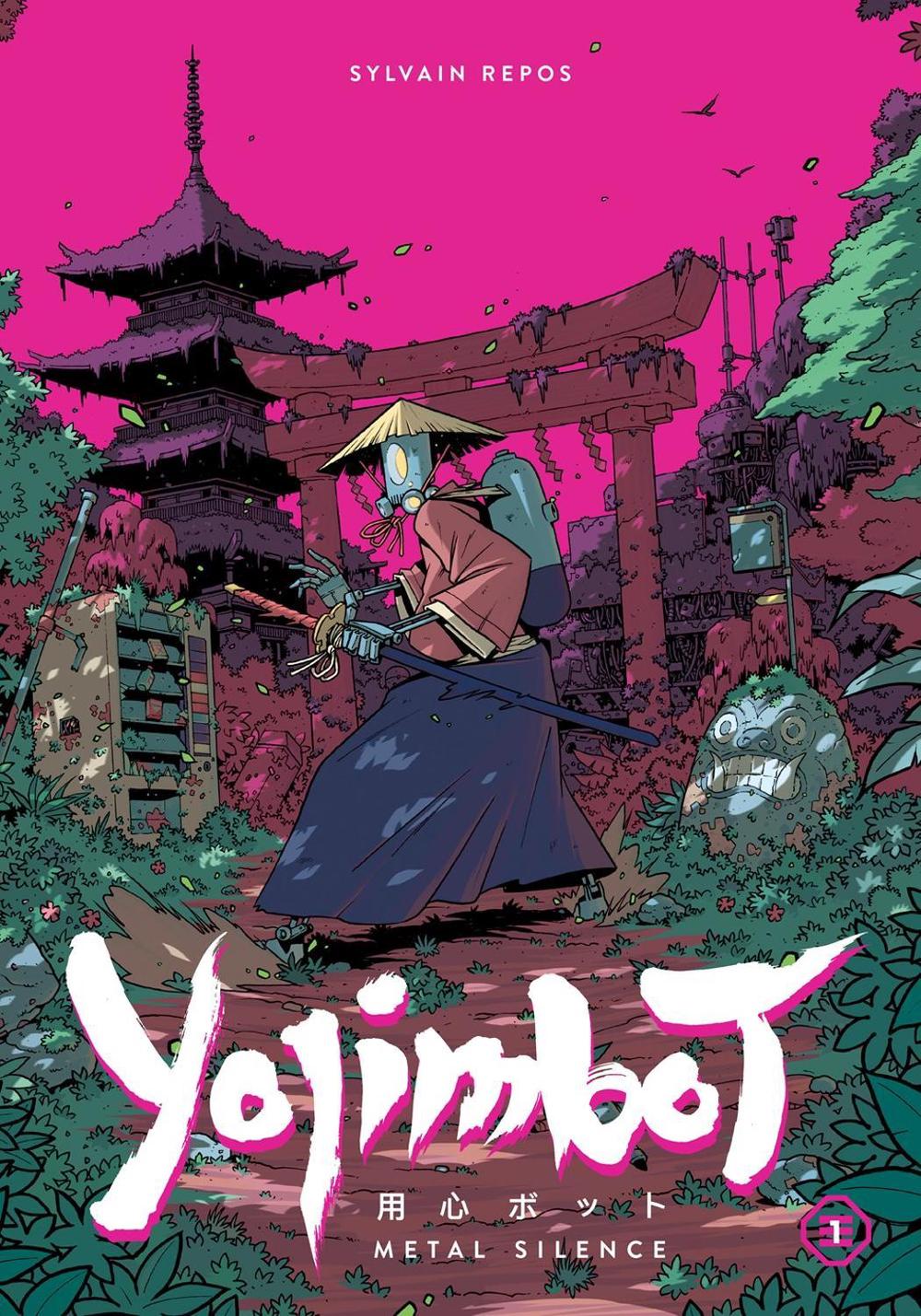 Yojimbot Volume 1: Metal Silence by Sylvain Repos - ISBN: 9781506745510