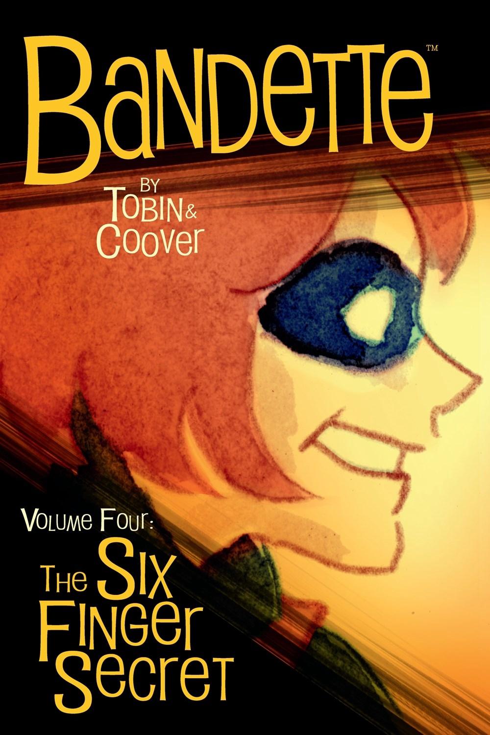Bandette Volume 4: The Six Finger Secret by Paul Tobin - ISBN: 9781506746968