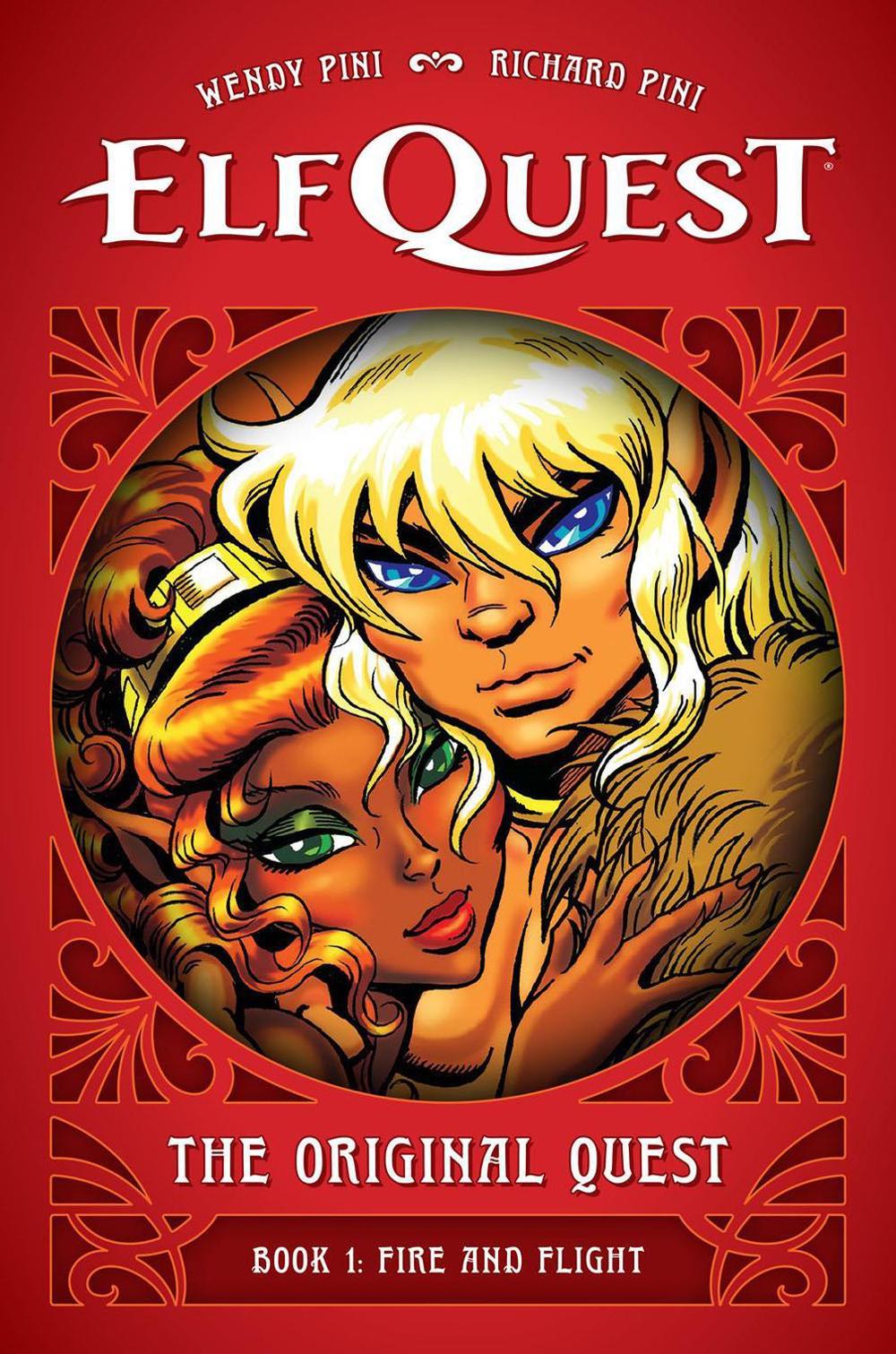 ElfQuest: The Original Quest: Book 1 - Fire and Flight by Wendy Pini - ISBN: 9781506748467