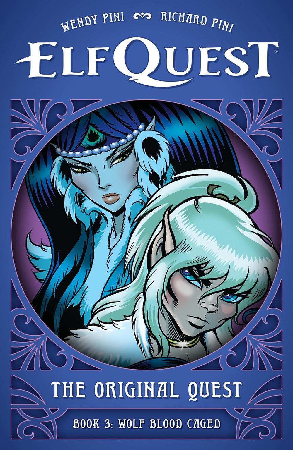 ElfQuest: The Original Quest: Book 3 - Wolf Caged, 9781506748504