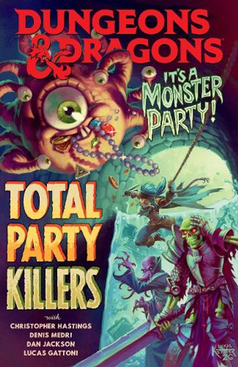 Dungeons & Dragons: Total Party Killers by Christopher Hastings - ISBN: 9781506749327