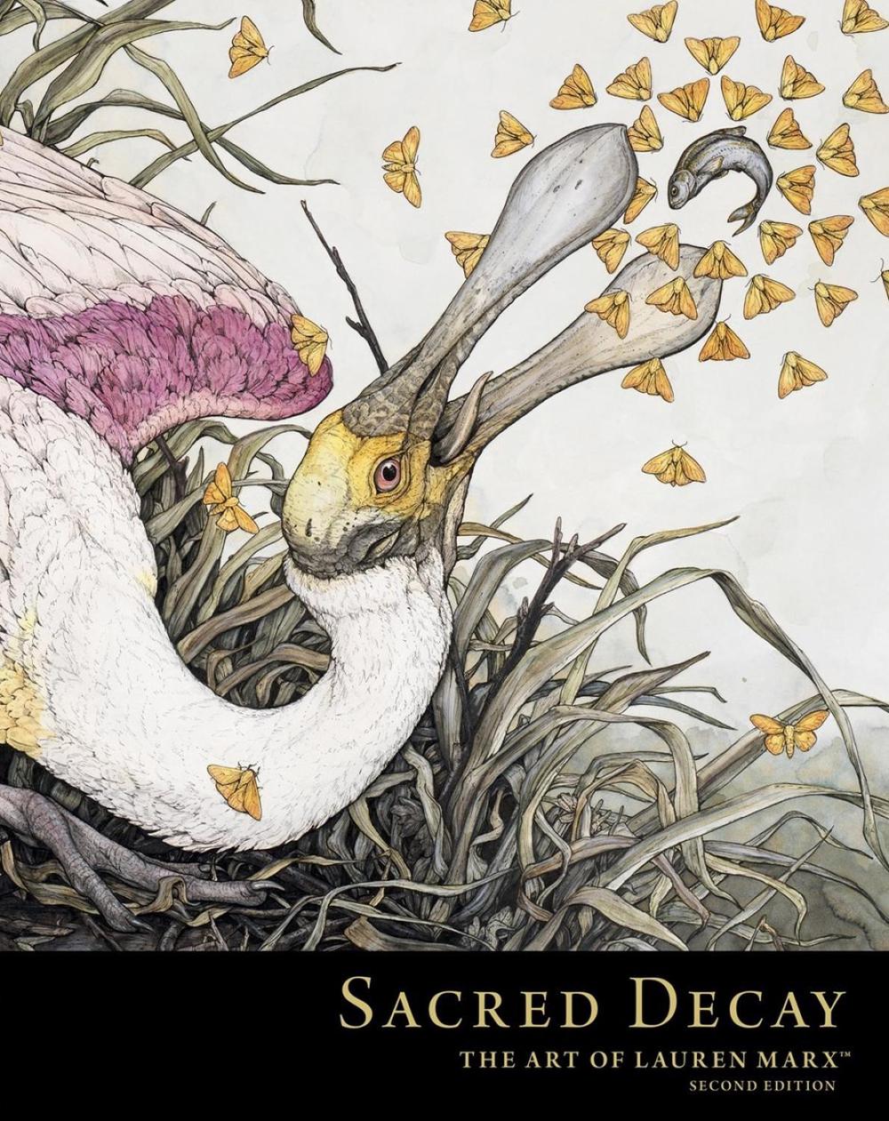 Sacred Decay: The Art of Lauren Marx (Second Edition), 9781506749372