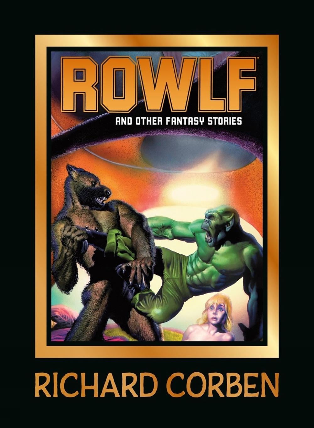 Rowlf and Other Fantasy Stories by Richard Corben - ISBN: 9781506749839