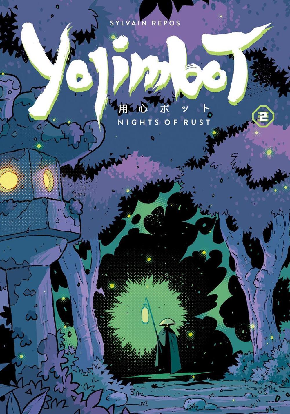 Yojimbot Volume 2: Nights of Rust by Sylvain Repos - ISBN: 9781506753102