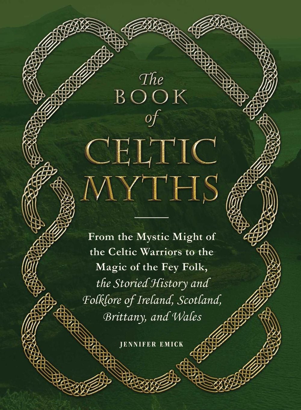 The Book of Celtic Myths by Jennifer Emick - ISBN: 9781507200872