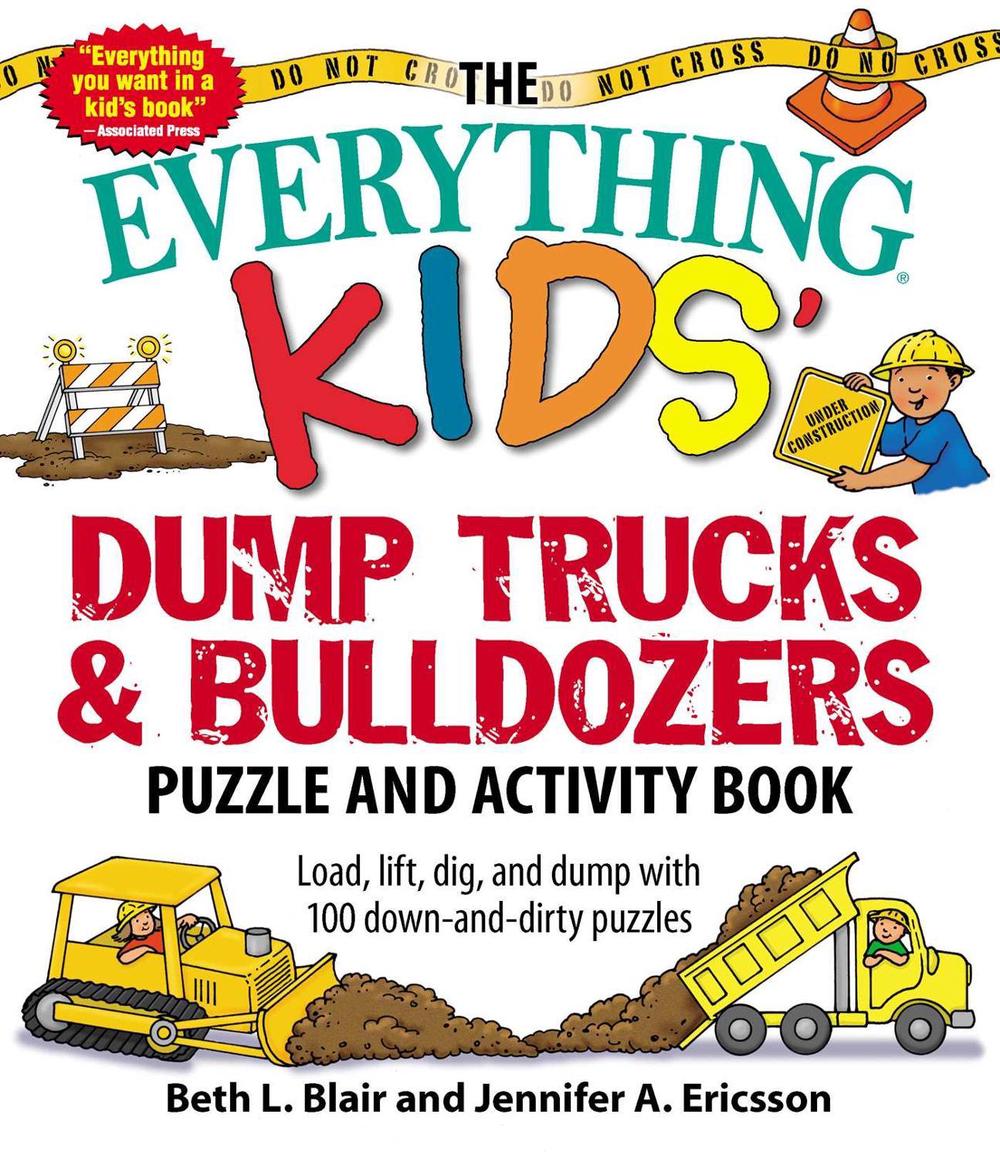 Everything Kids' Dump Trucks and Bulldozers Puzzle and Activity Book by Beth L. Blair - ISBN: 9781507201190