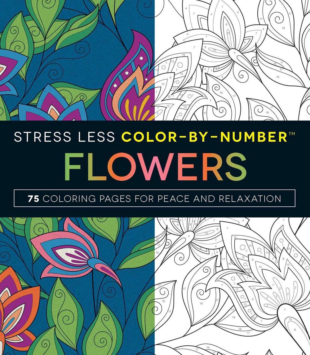 Stress Less Color-By-Number Flowers by Adams Media - ISBN: 9781507201282