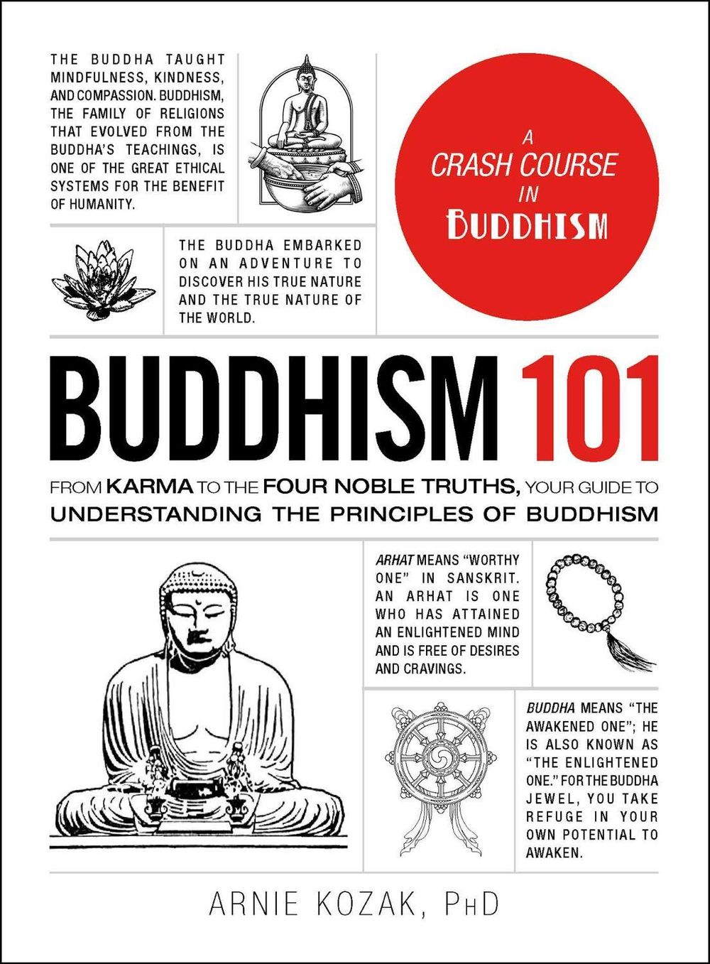 Buddhism 101 by Arnie Kozak - ISBN: 9781507204290