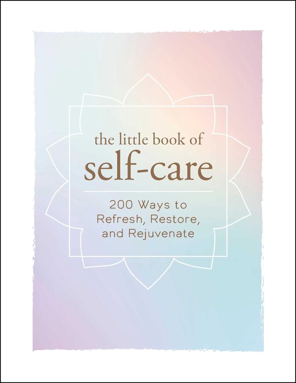 The Little Book of Self-Care by Adams Media - ISBN: 9781507204917