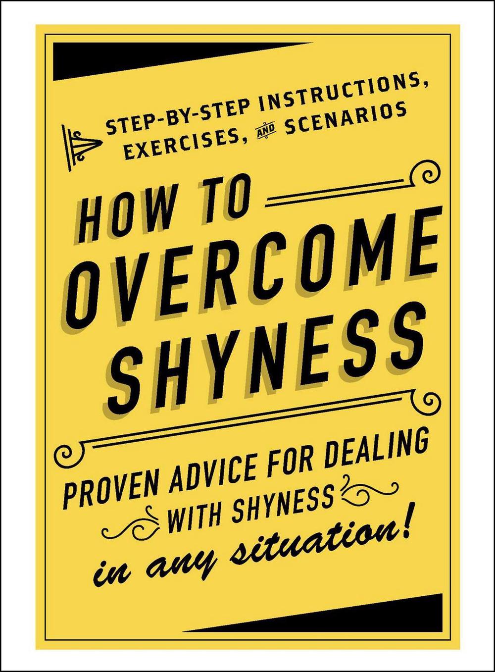 How to Overcome Shyness by Adams Media - ISBN: 9781507204979