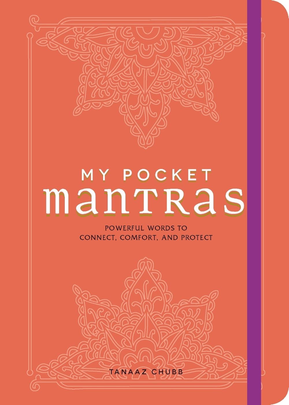 My Pocket Mantras by Tanaaz Chubb - ISBN: 9781507205785