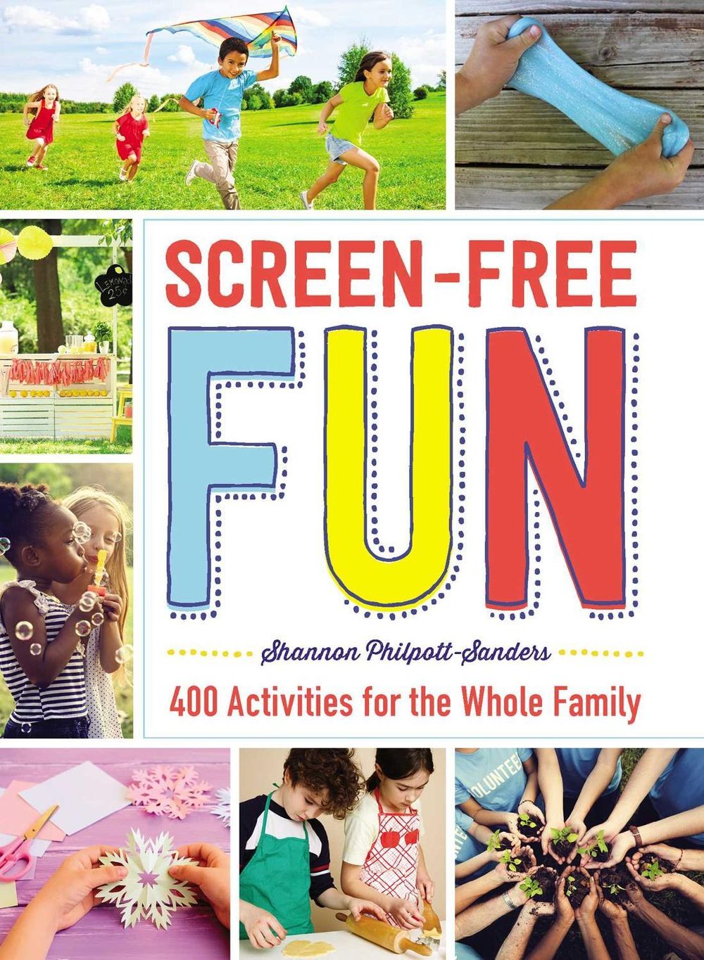 Screen-Free Fun by Shannon Philpott-Sanders - ISBN: 9781507205990