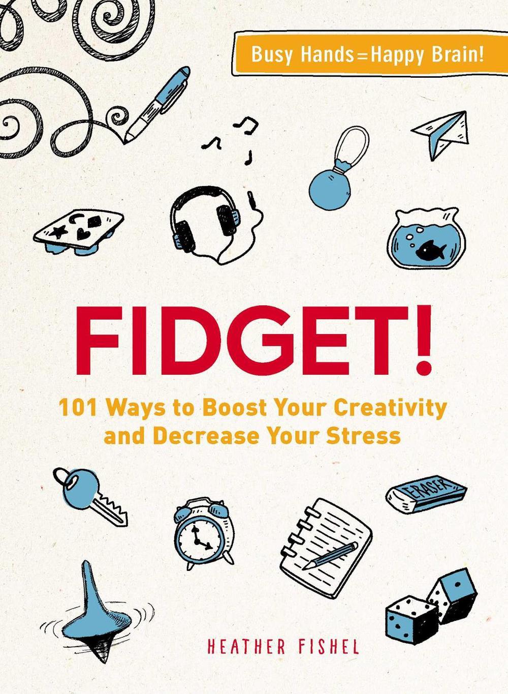 Fidget! by Heather Fishel - ISBN: 9781507206010