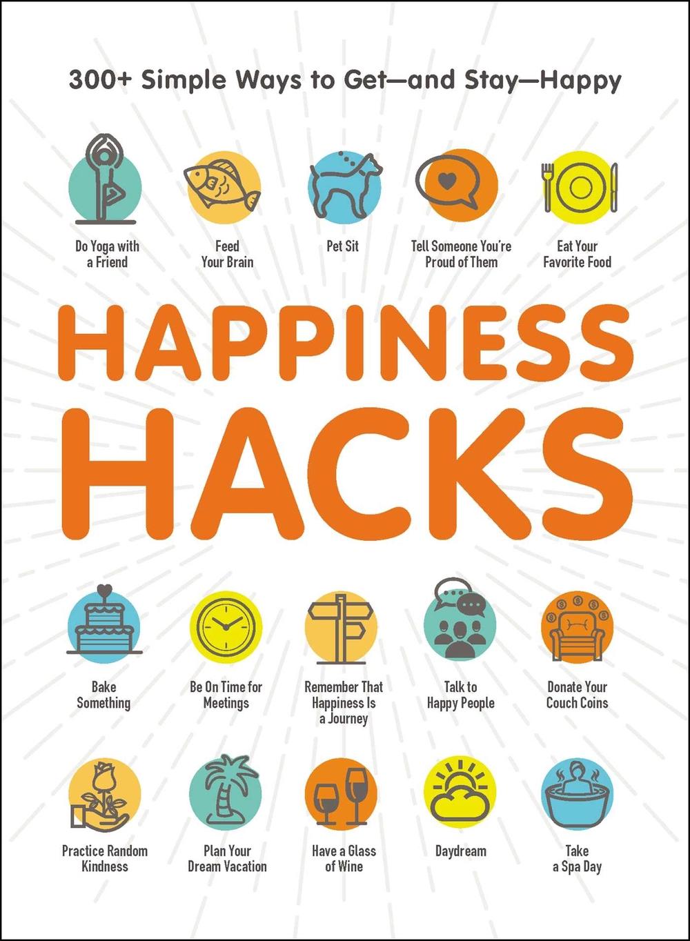 Happiness Hacks by Adams Media - ISBN: 9781507206348