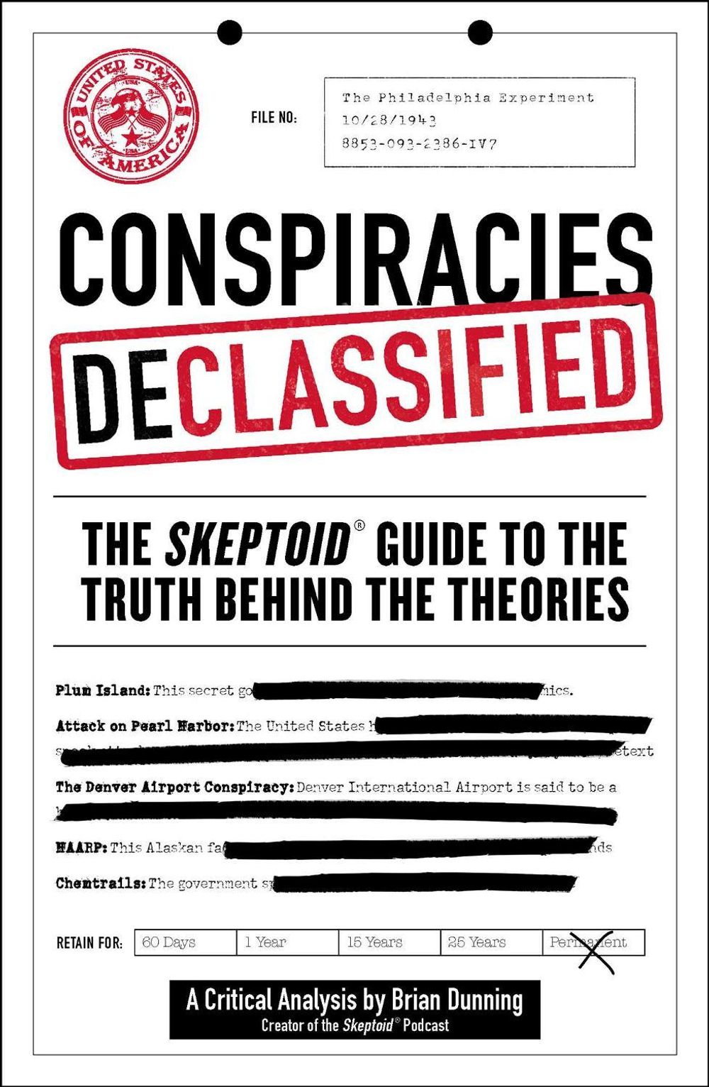 Conspiracies Declassified by Brian Dunning - ISBN: 9781507206997