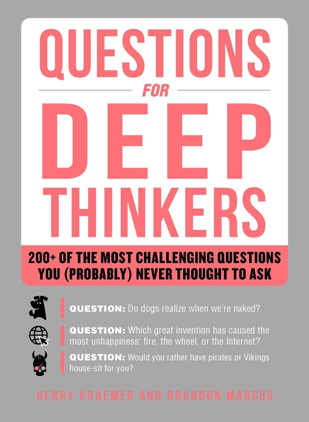 Questions for Deep Thinkers by Henry Kraemer - ISBN: 9781507207123