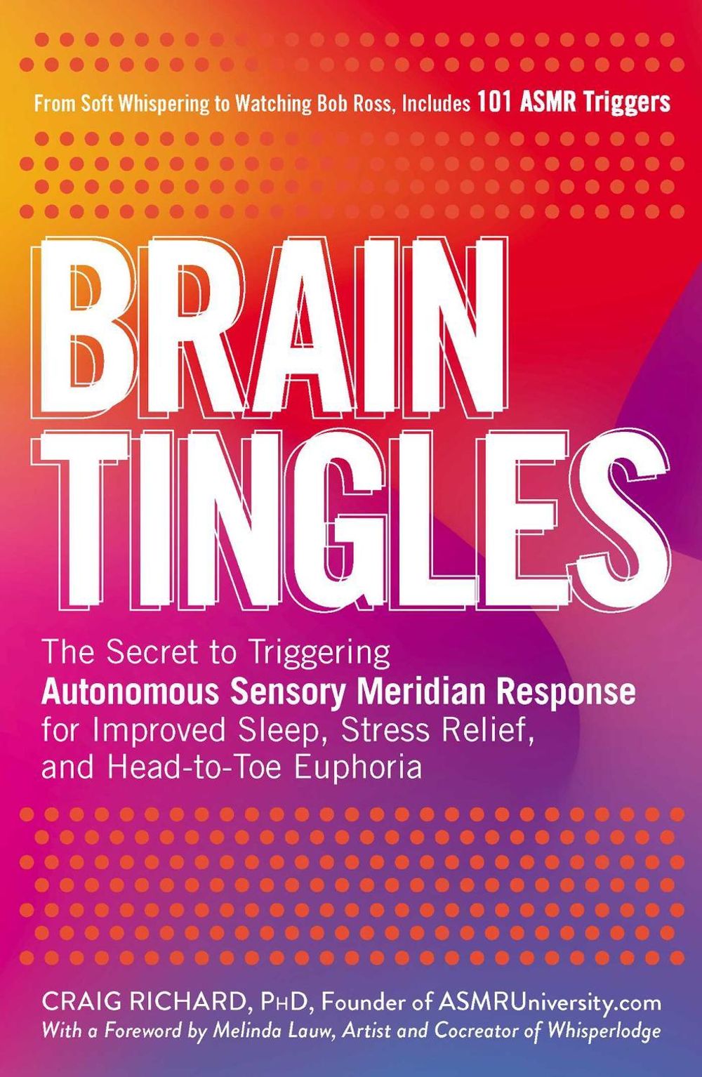 Brain Tingles by Craig Richard - ISBN: 9781507207628