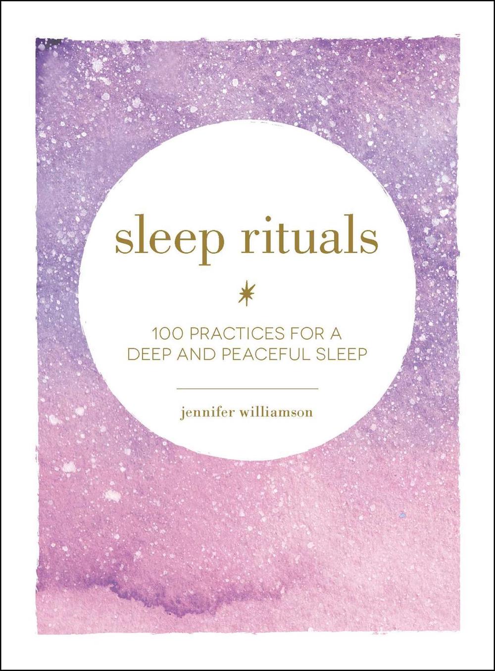 Sleep Rituals by Jennifer Williamson - ISBN: 9781507209523
