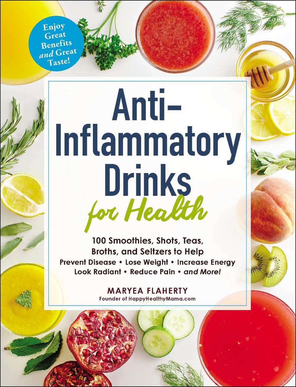 Anti-Inflammatory Drinks for Health by Maryea Flaherty - ISBN: 9781507209585