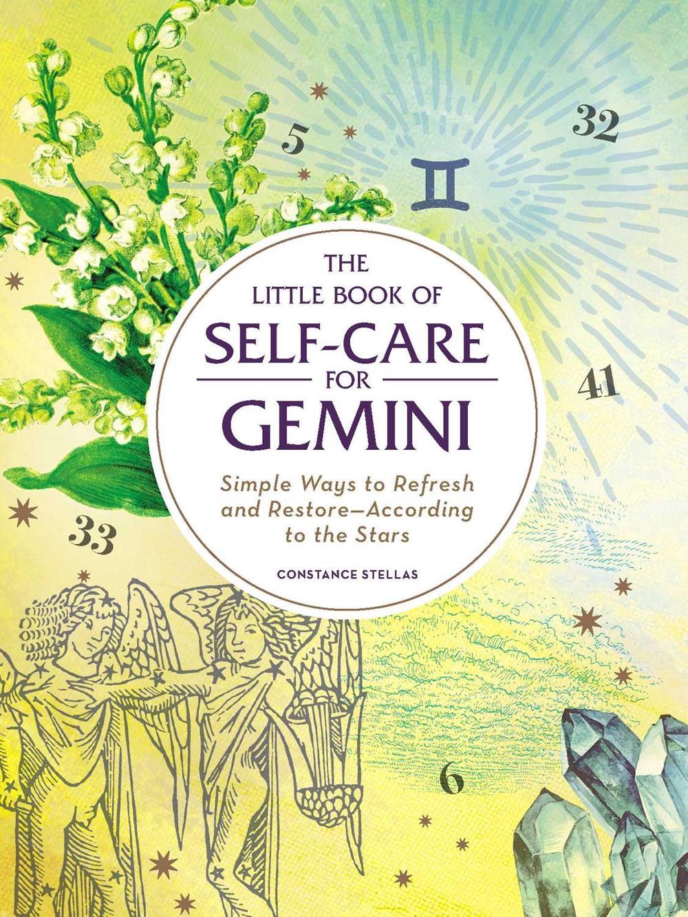 The Little Book of Self-Care for Gemini by Constance Stellas - ISBN: 9781507209684