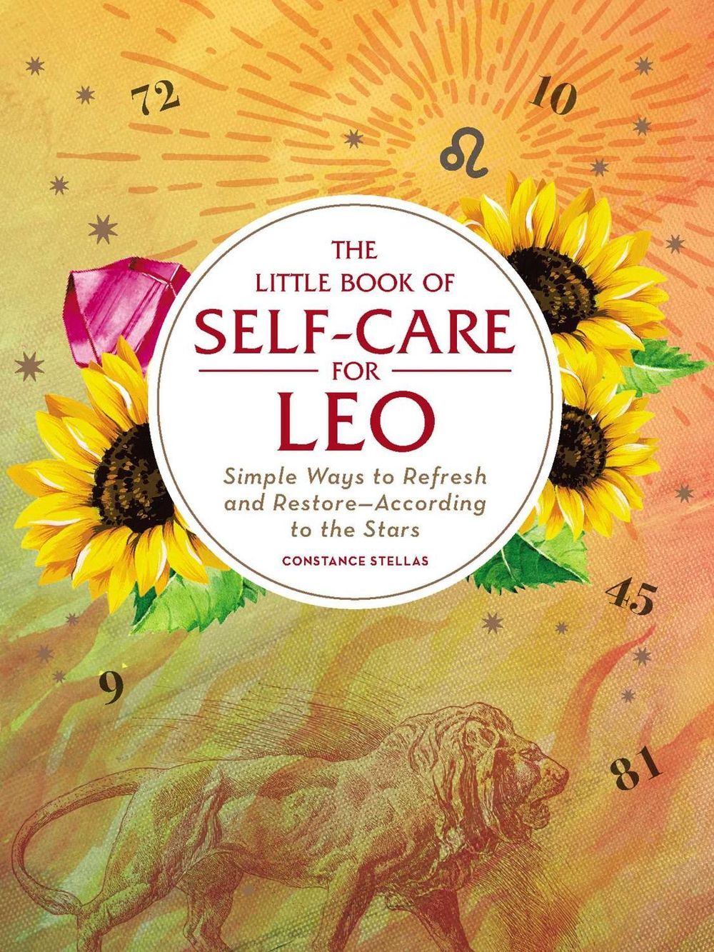 The Little Book of Self-Care for Leo by Constance Stellas - ISBN: 9781507209721