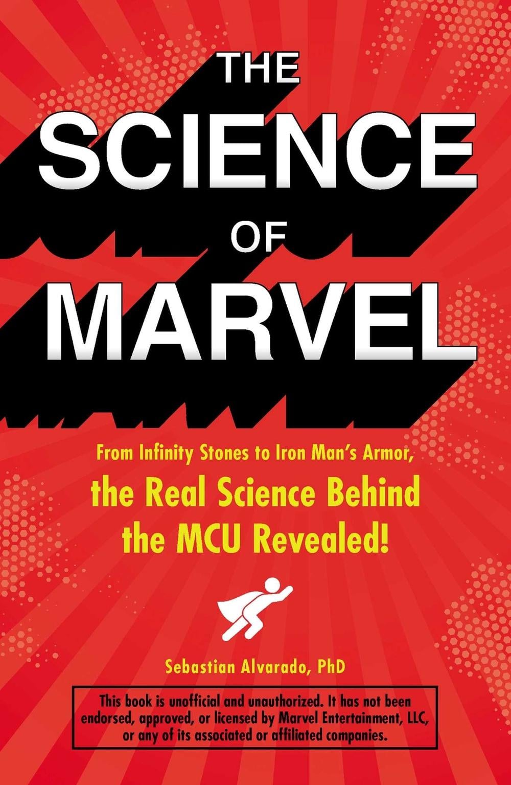 The Science of Marvel by Sebastian Alvarado - ISBN: 9781507209981