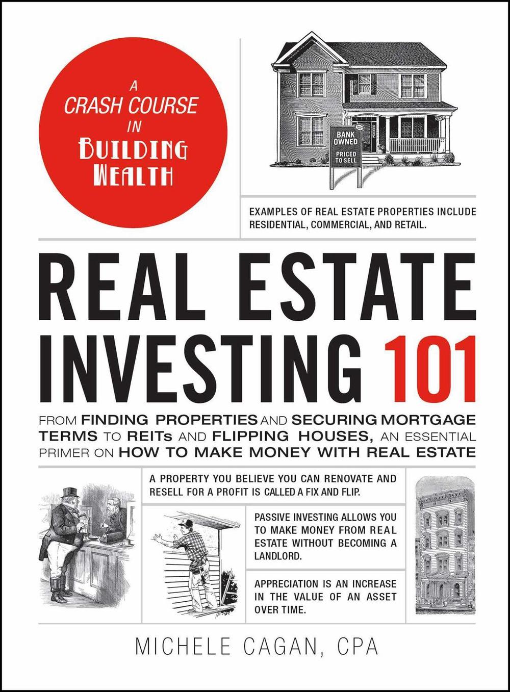 Real Estate Investing 101 by Michele Cagan - ISBN: 9781507210574