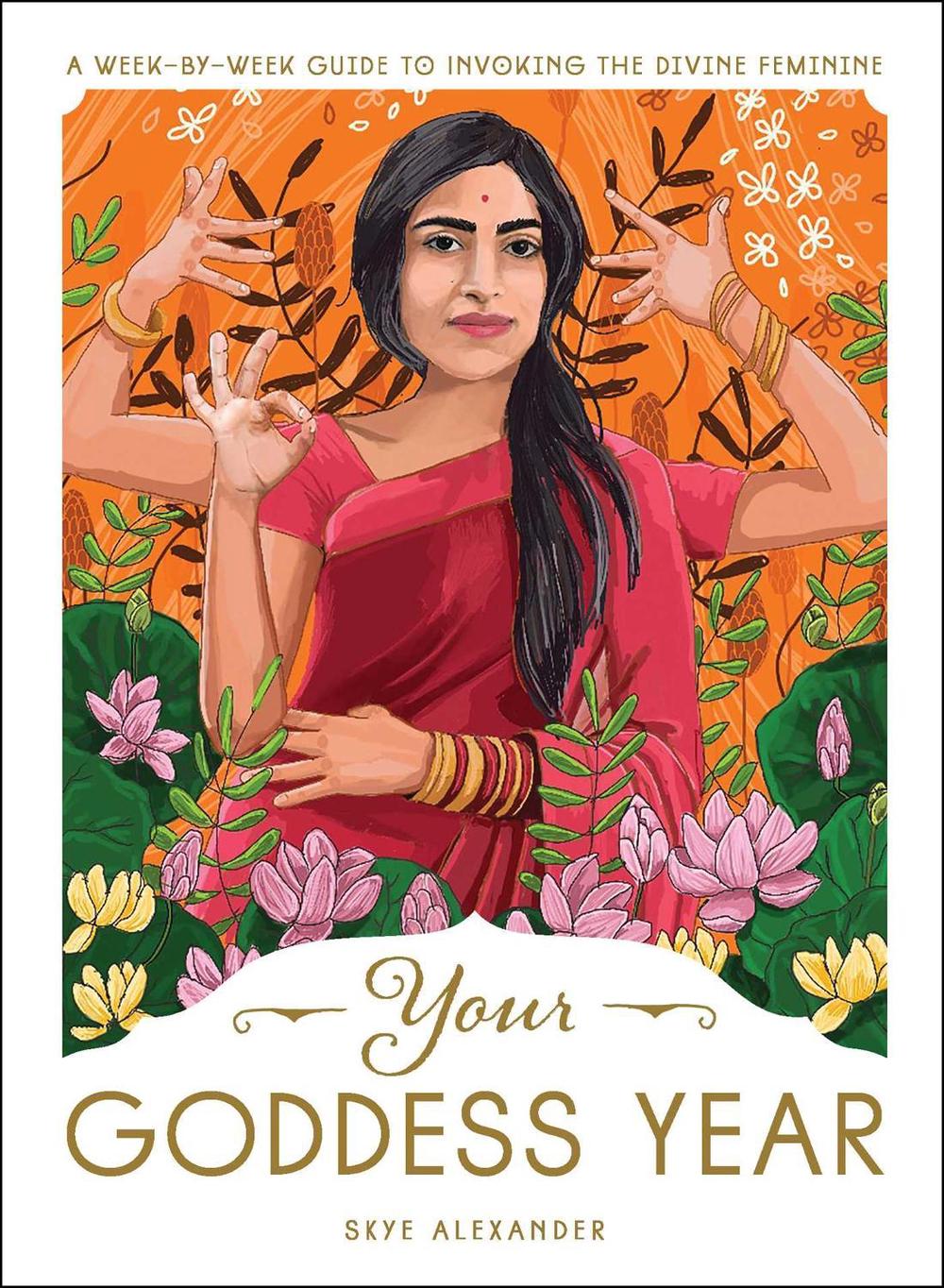 Your Goddess Year by Skye Alexander - ISBN: 9781507211052