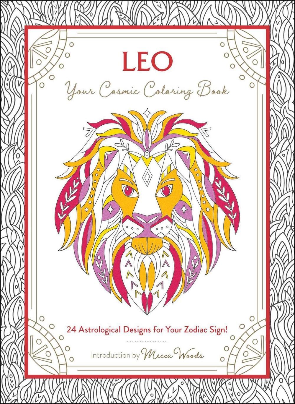 Leo: Your Cosmic Coloring Book by Mecca Woods - ISBN: 9781507211977