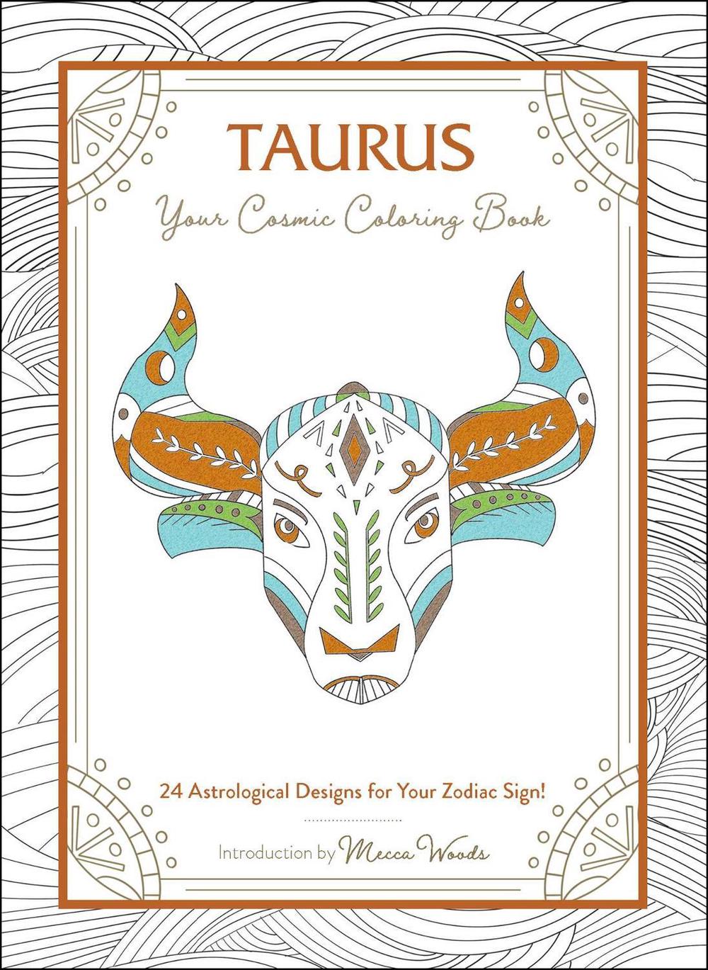 Taurus: Your Cosmic Coloring Book - ISBN: 9781507212028