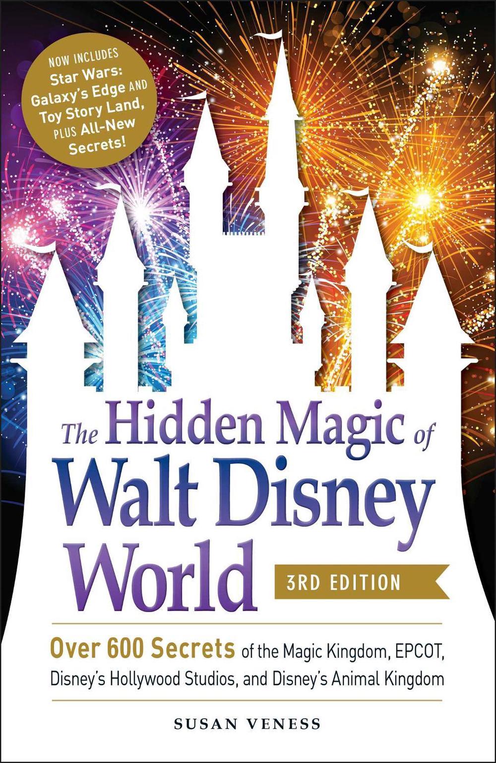 The Hidden Magic of Walt Disney World, 3rd Edition, 9781507212561