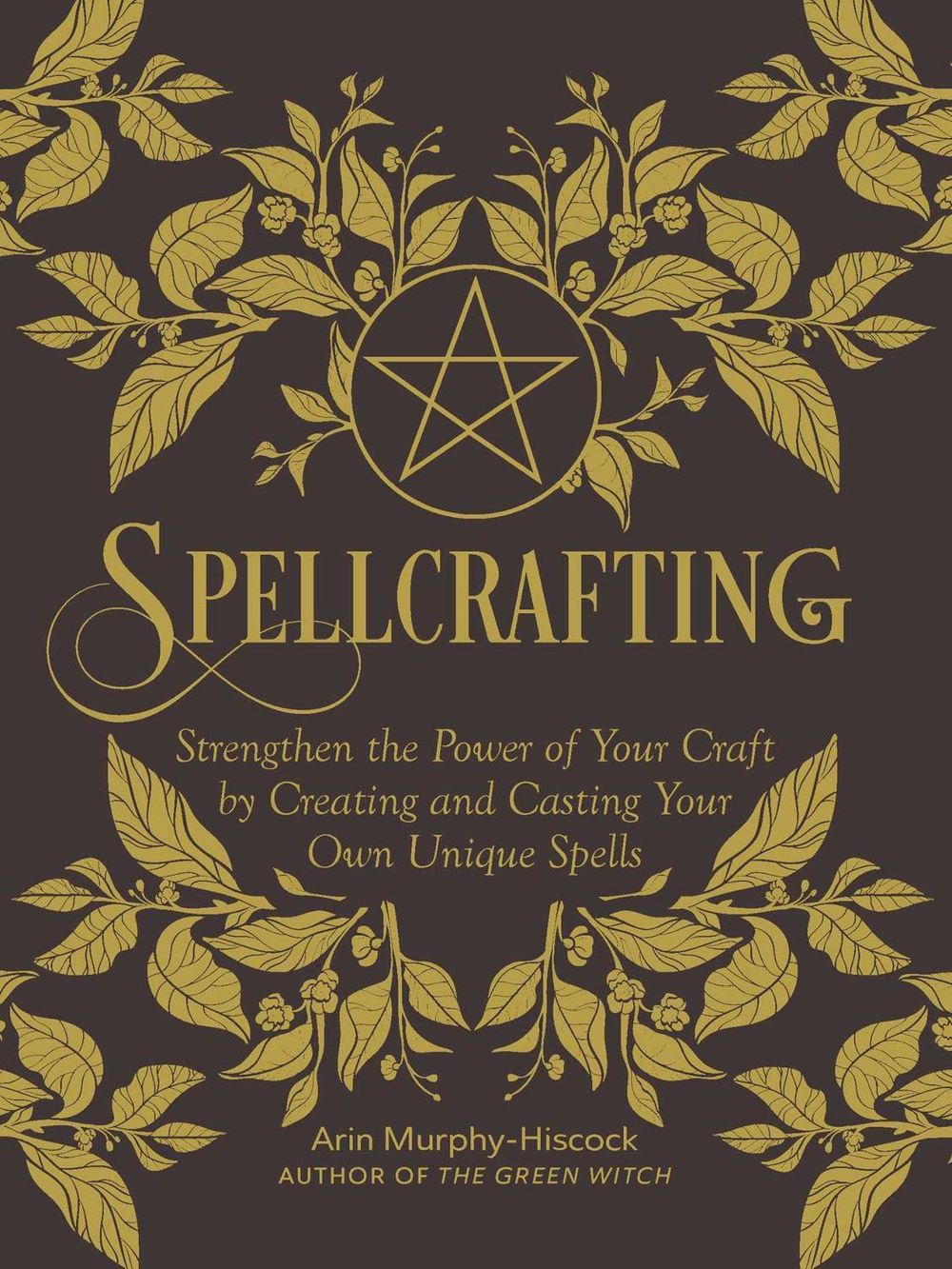 Spellcrafting by Arin Murphy-Hiscock - ISBN: 9781507212646