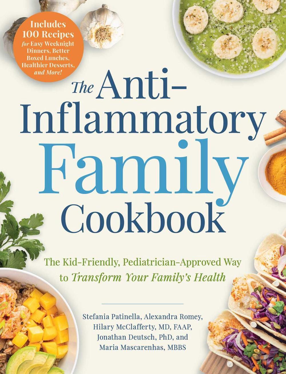 The Anti-Inflammatory Family Cookbook by Stefania Patinella - ISBN: 9781507212974