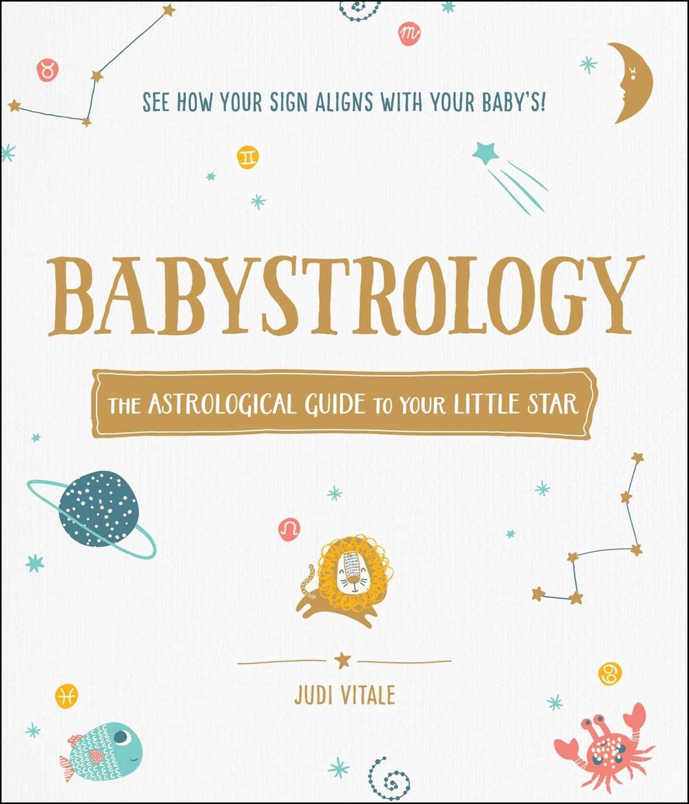 Babystrology by Judi Vitale - ISBN: 9781507213797