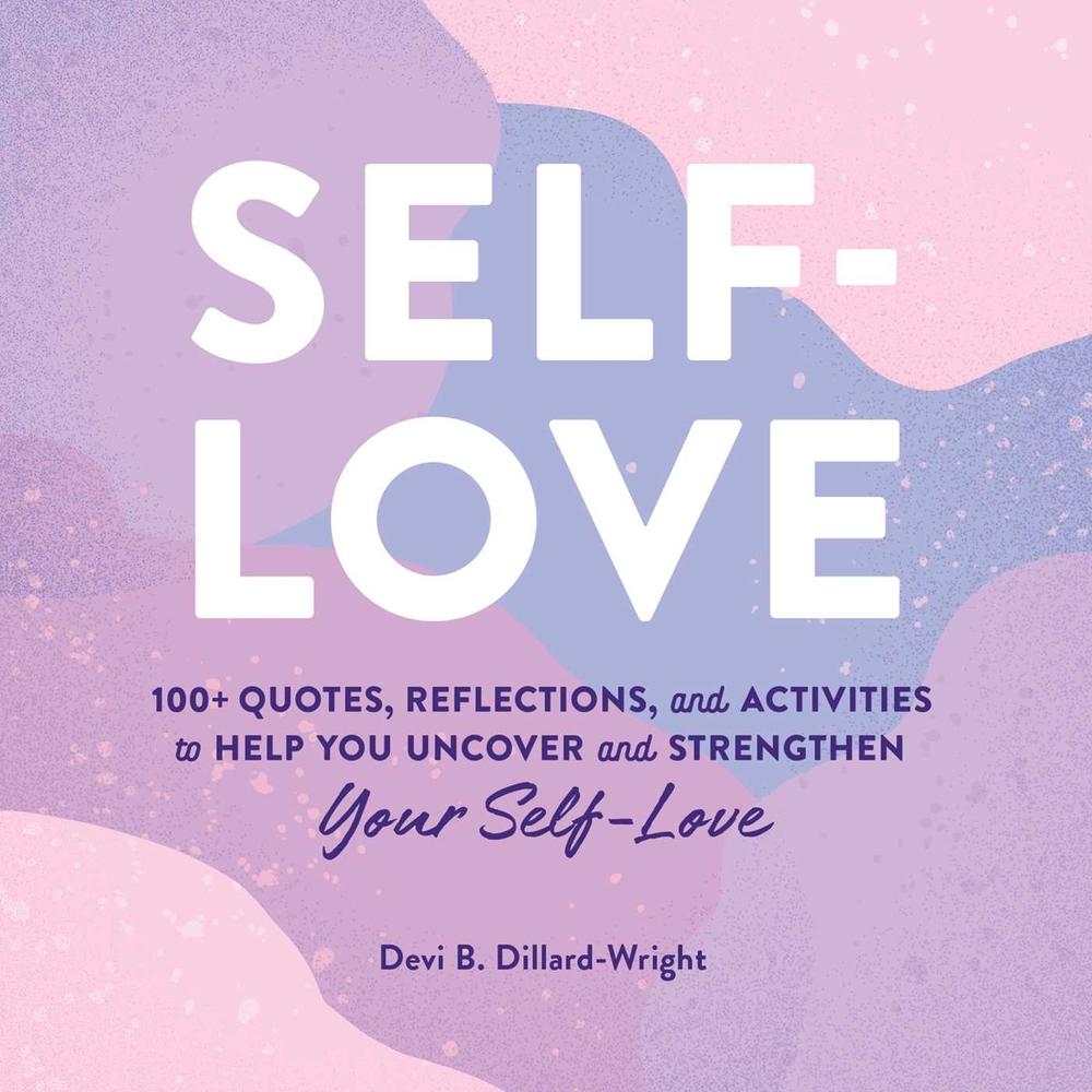 Self-Love by Devi B. Dillard-Wright - ISBN: 9781507214299